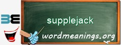 WordMeaning blackboard for supplejack